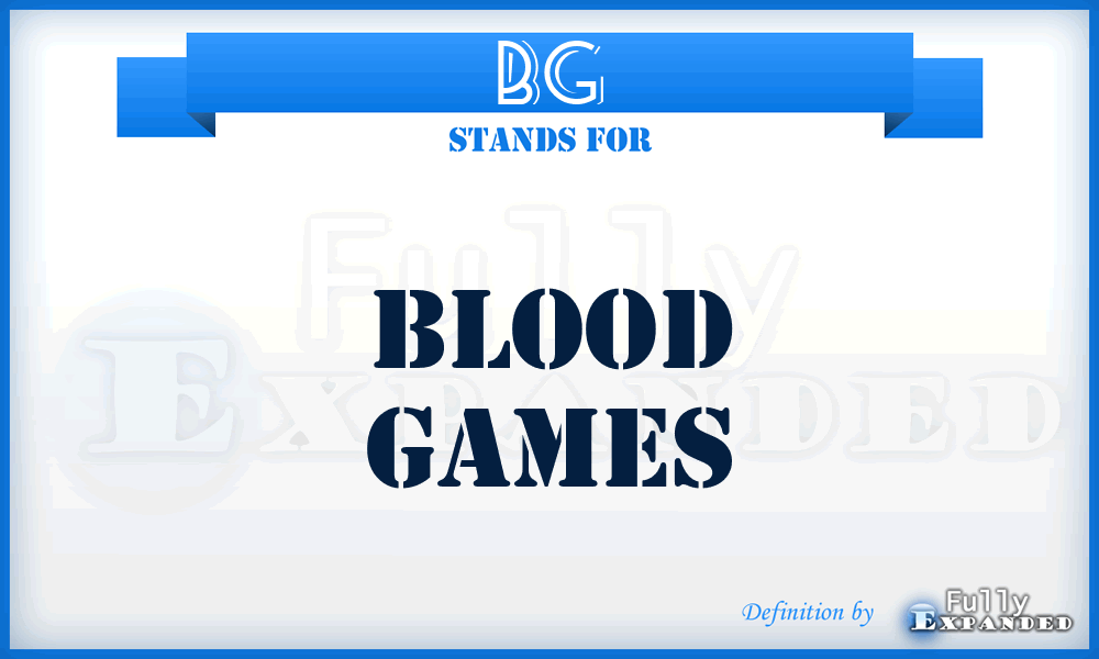 BG - Blood Games