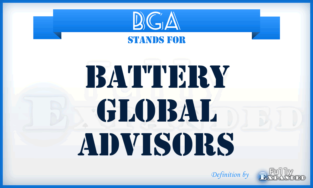 BGA - Battery Global Advisors