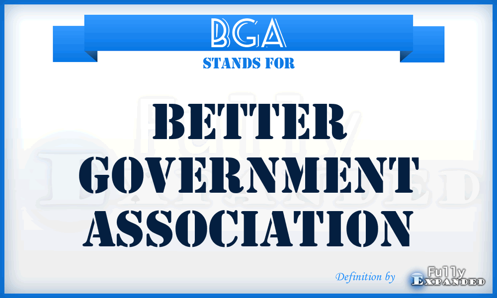 BGA - Better Government Association