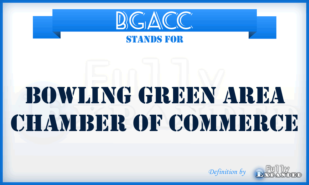 BGACC - Bowling Green Area Chamber of Commerce