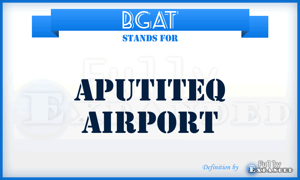 BGAT - Aputiteq airport