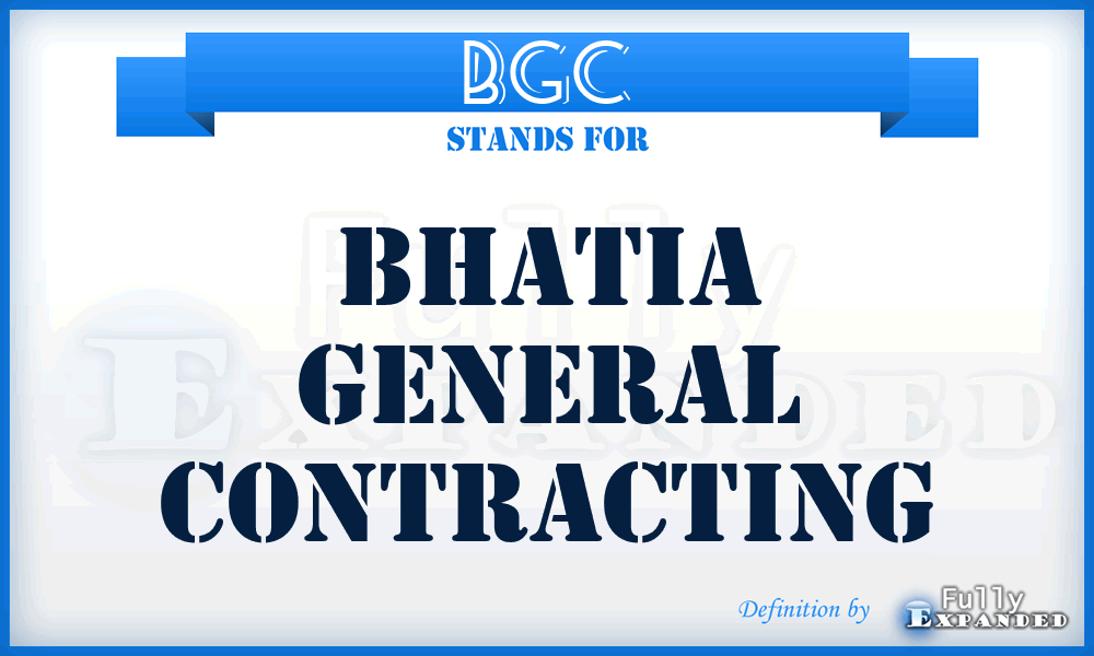 BGC - Bhatia General Contracting