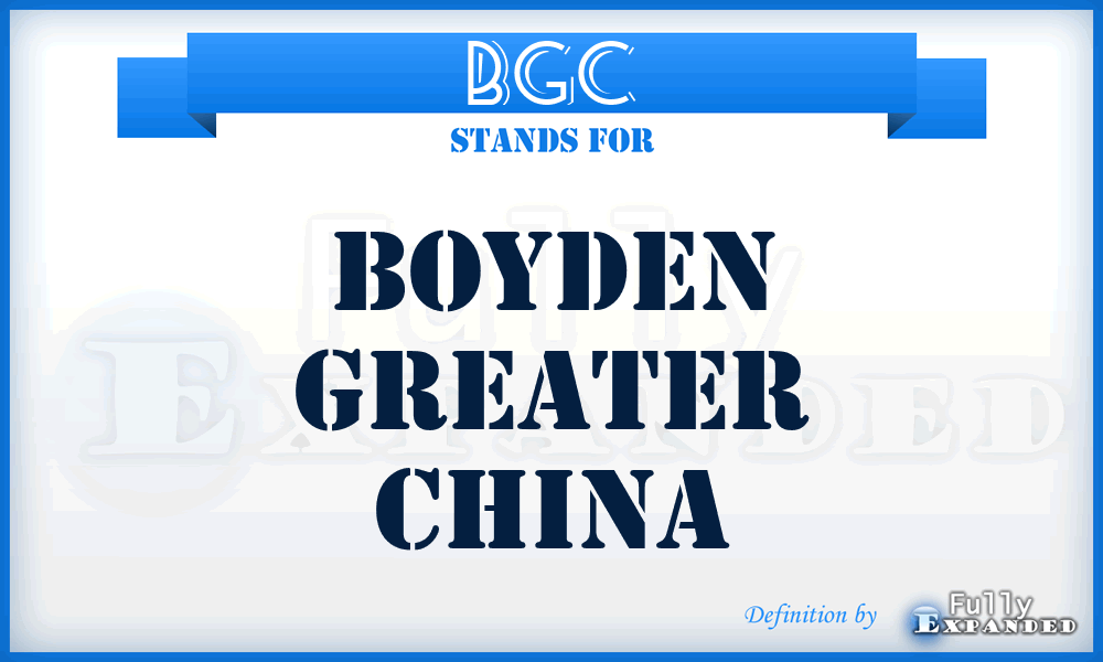 BGC - Boyden Greater China