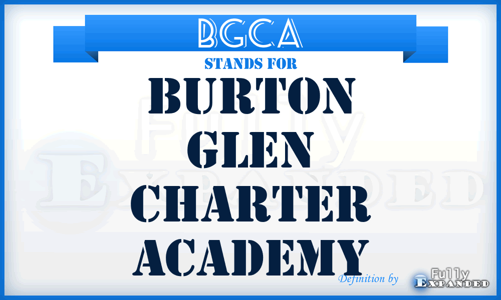 BGCA - Burton Glen Charter Academy