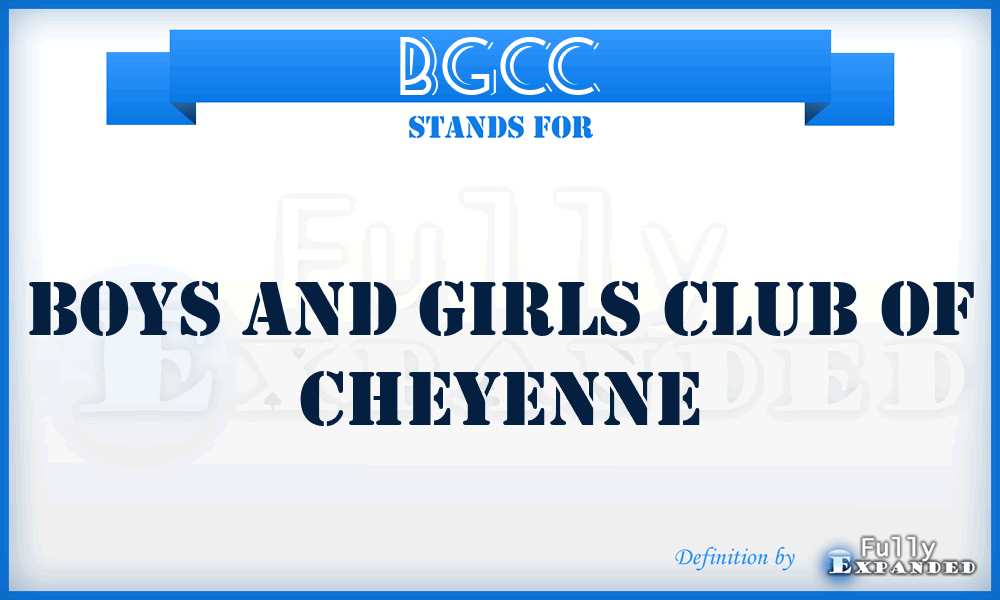 BGCC - Boys and Girls Club of Cheyenne