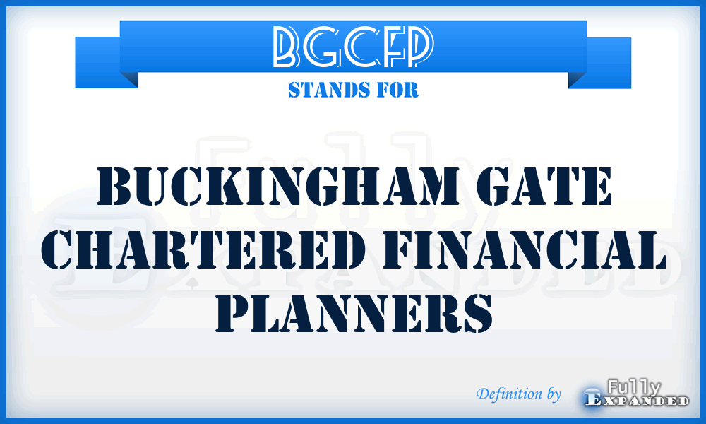 BGCFP - Buckingham Gate Chartered Financial Planners