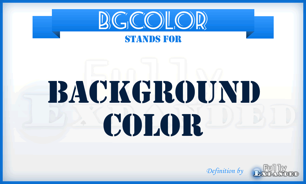 BGCOLOR - background color