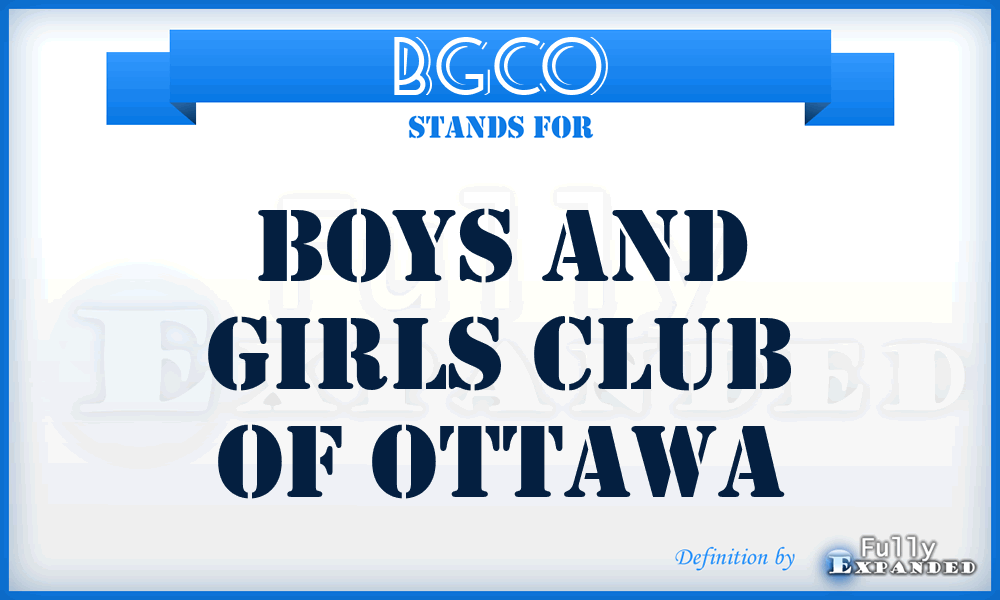 BGCO - Boys and Girls Club of Ottawa