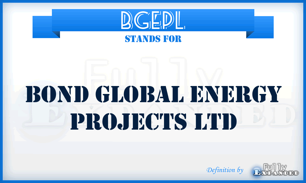 BGEPL - Bond Global Energy Projects Ltd