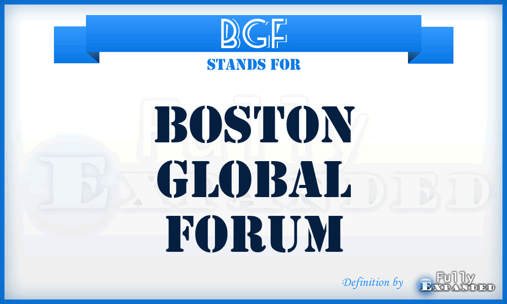 BGF - Boston Global Forum