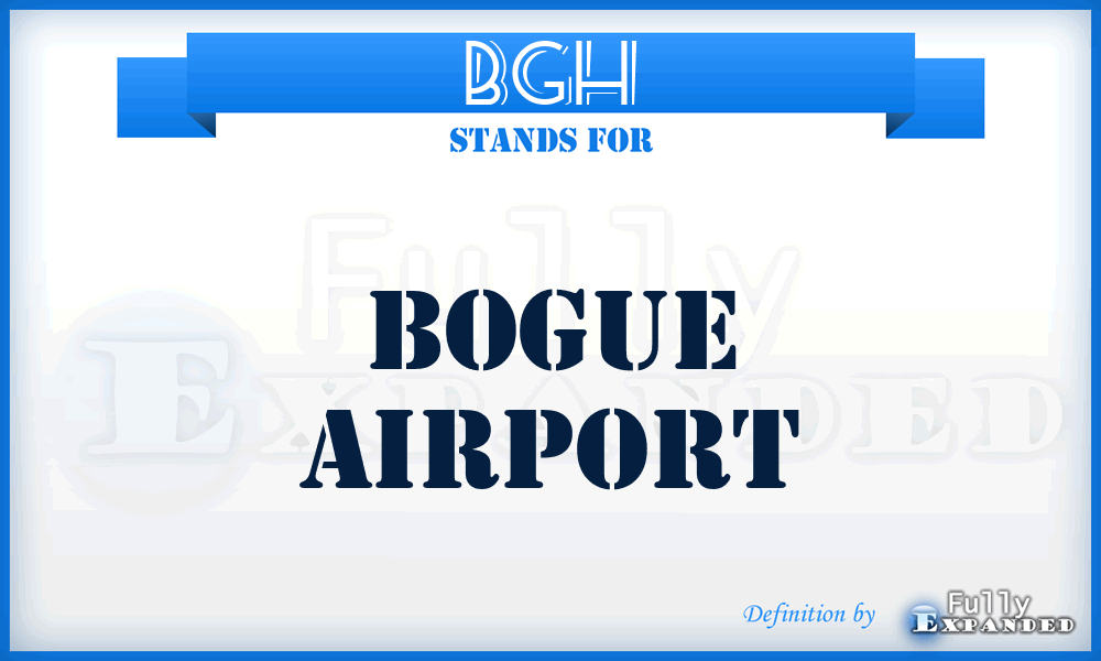 BGH - Bogue airport