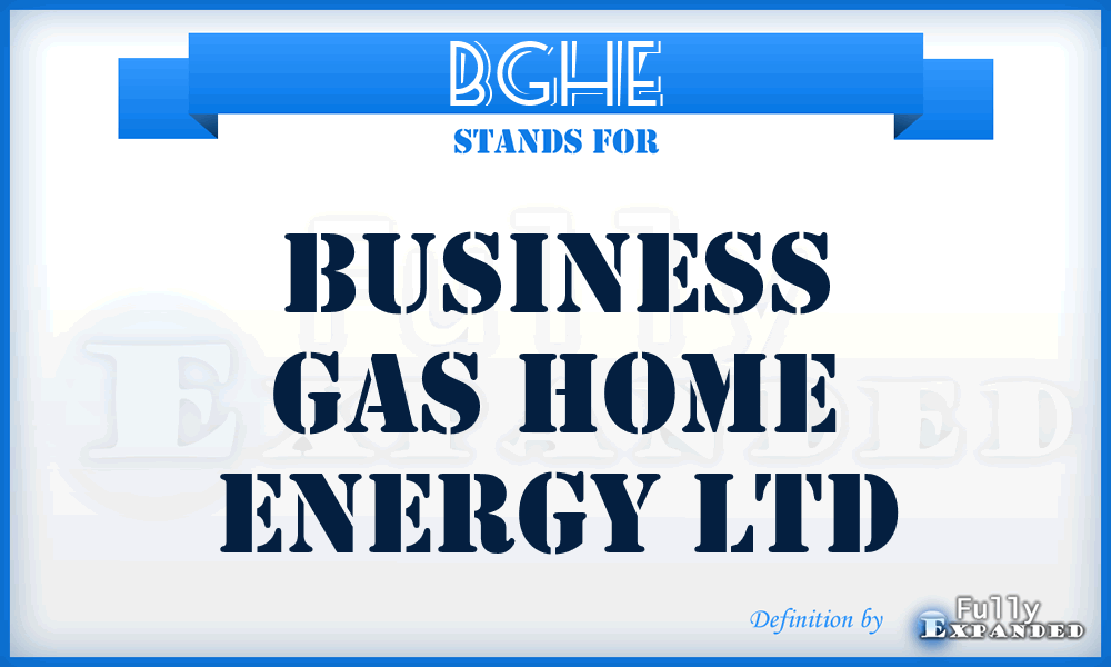 BGHE - Business Gas Home Energy Ltd