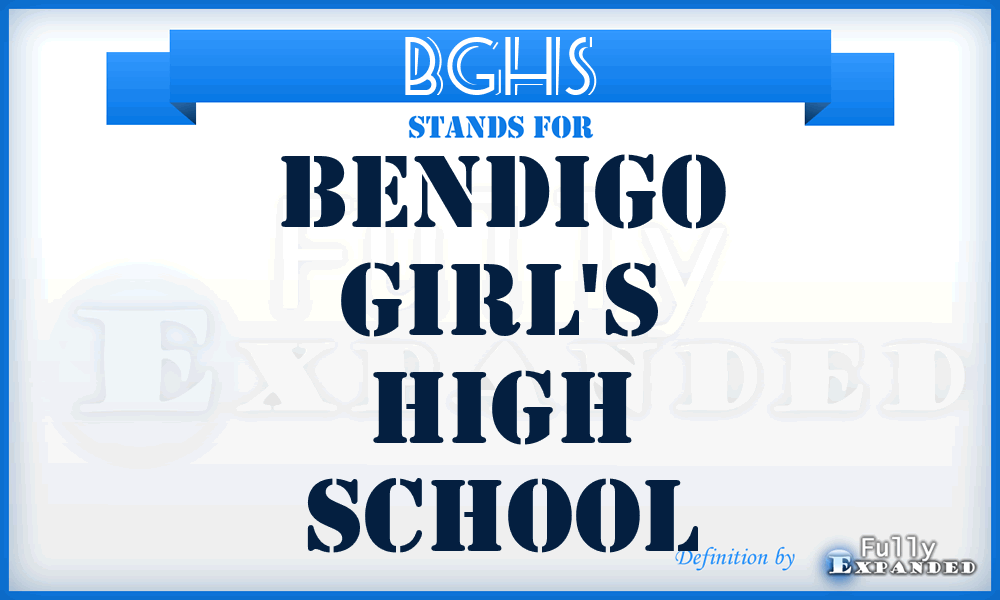 BGHS - Bendigo Girl's High School