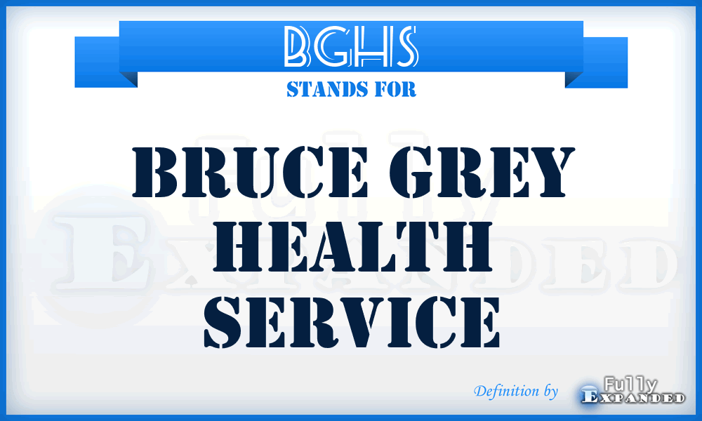 BGHS - Bruce Grey Health Service