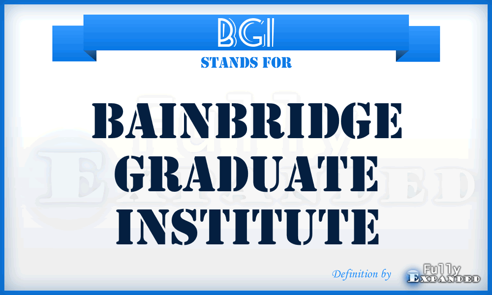 BGI - Bainbridge Graduate Institute