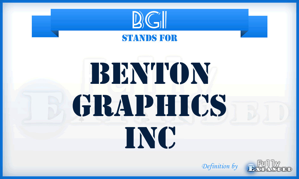 BGI - Benton Graphics Inc