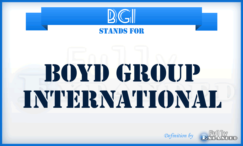 BGI - Boyd Group International