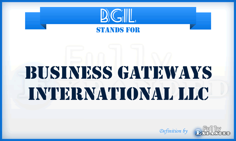 BGIL - Business Gateways International LLC