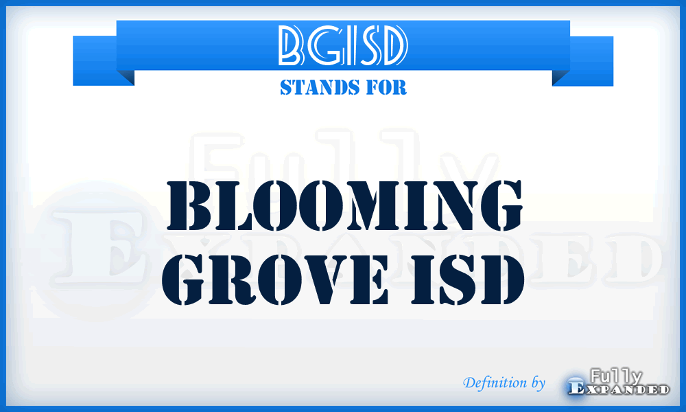 BGISD - Blooming Grove ISD