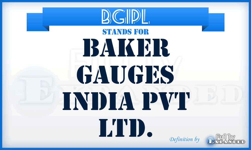 BGIPL - Baker Gauges India Pvt Ltd.