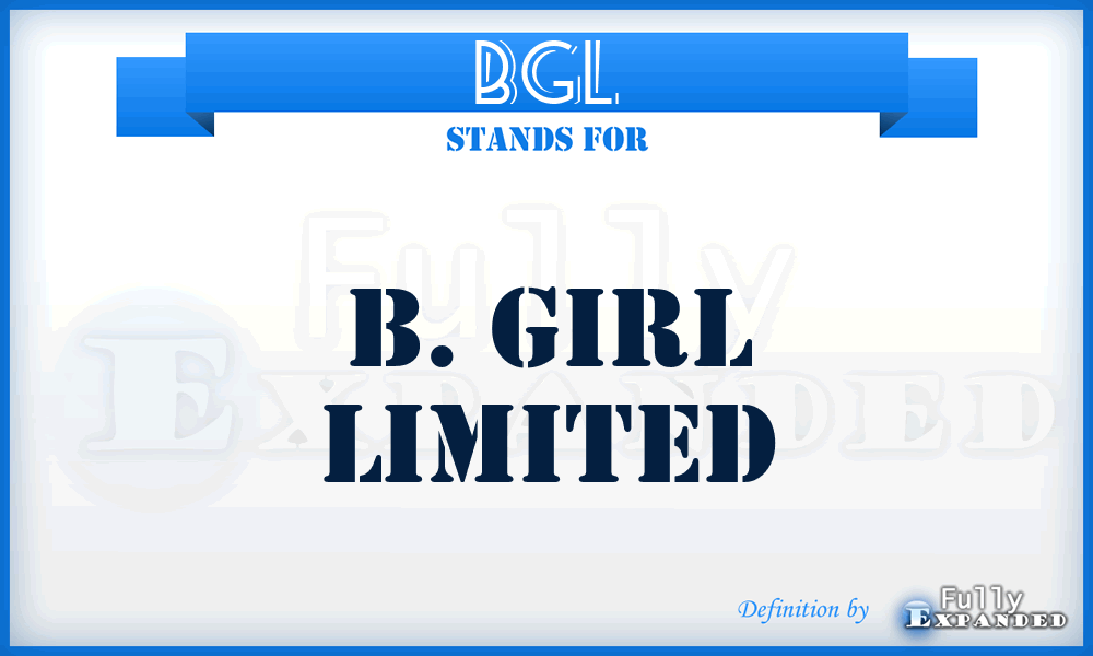 BGL - B. Girl Limited