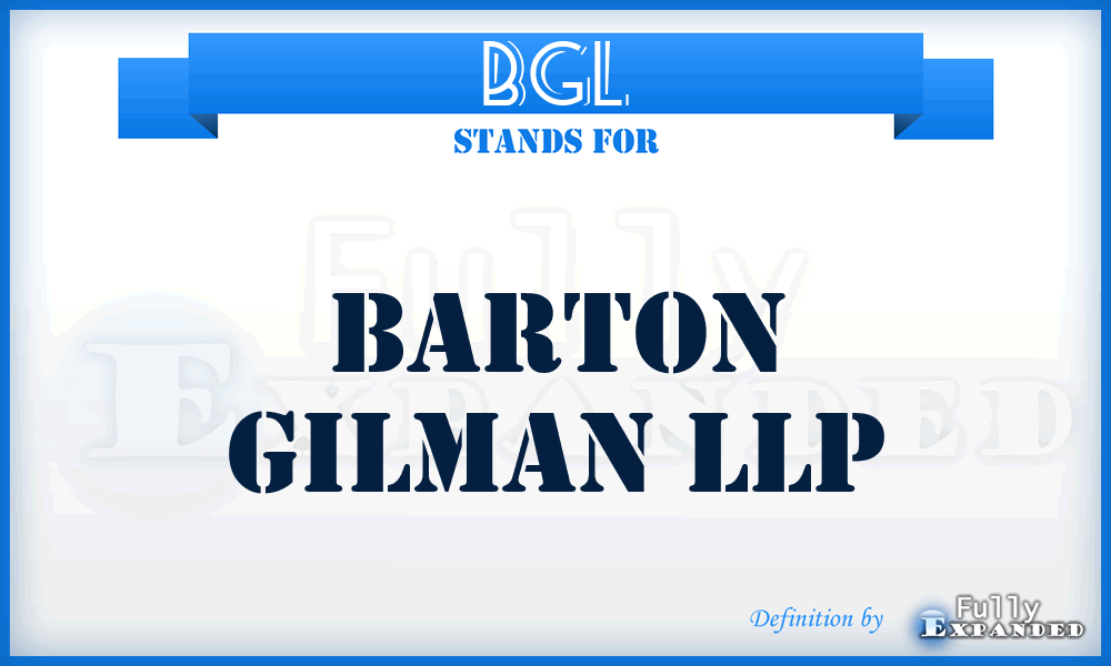 BGL - Barton Gilman LLP