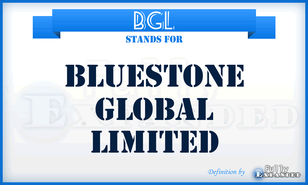 BGL - Bluestone Global Limited