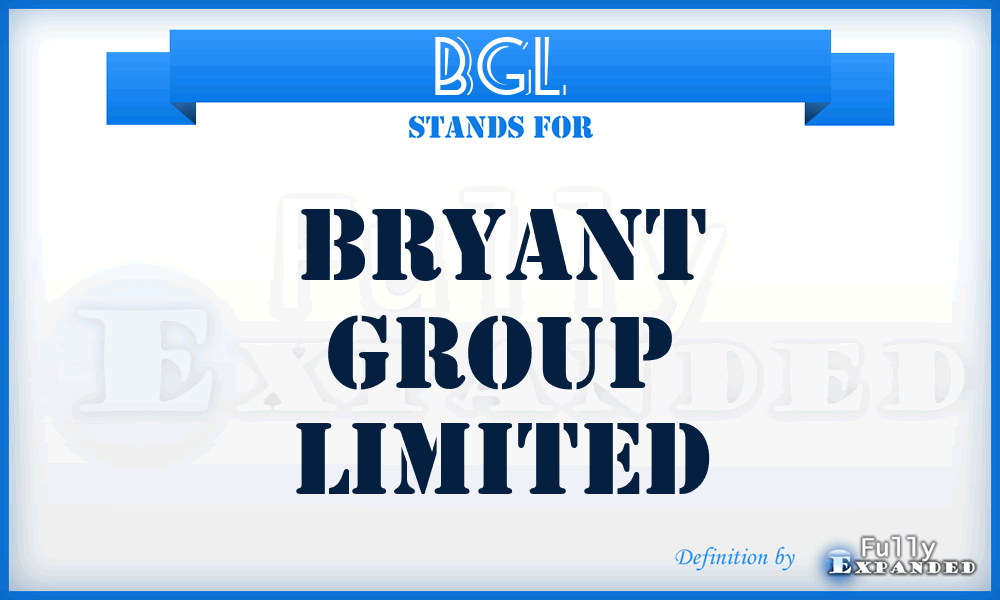 BGL - Bryant Group Limited