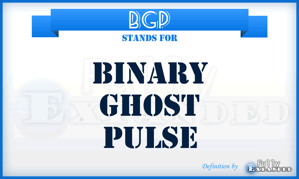 BGP - Binary Ghost Pulse