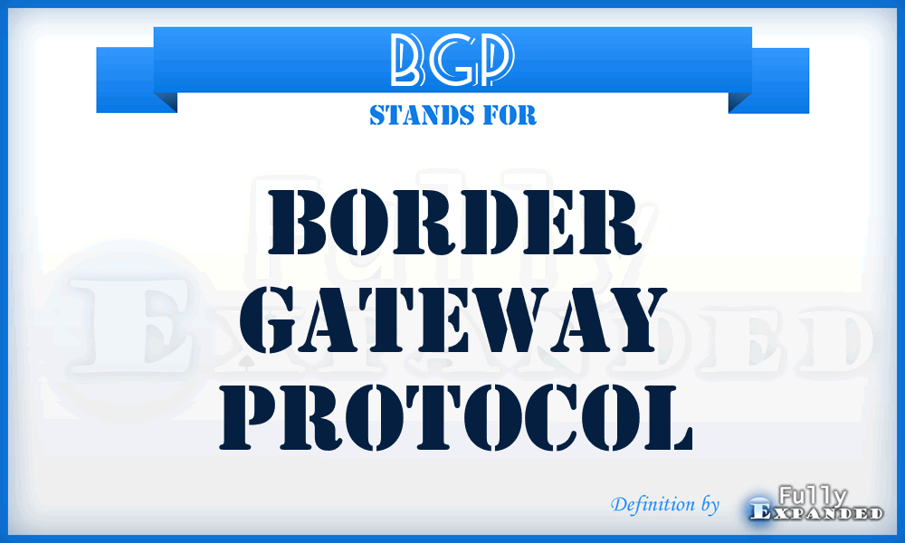 BGP - border gateway protocol