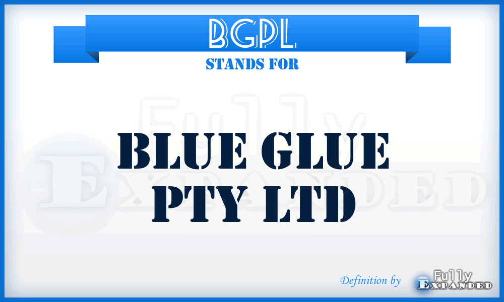 BGPL - Blue Glue Pty Ltd