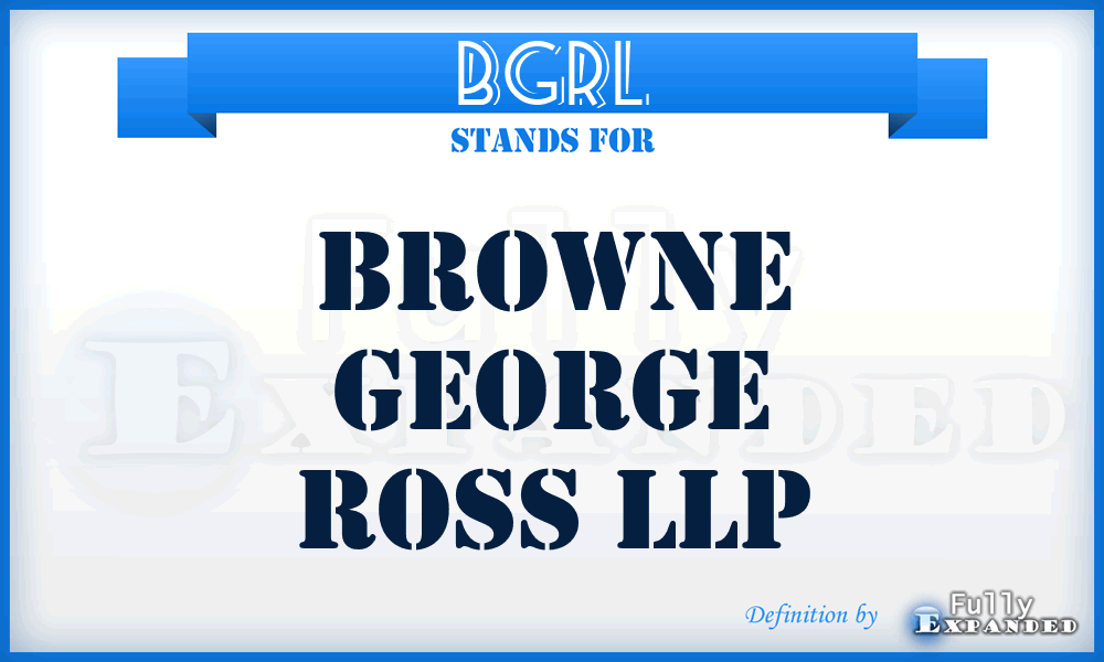 BGRL - Browne George Ross LLP