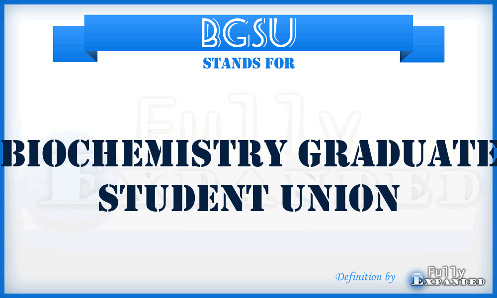 BGSU - Biochemistry Graduate Student Union