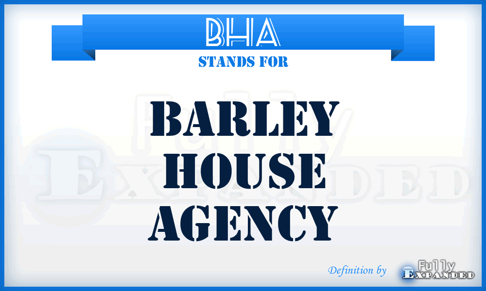 BHA - Barley House Agency