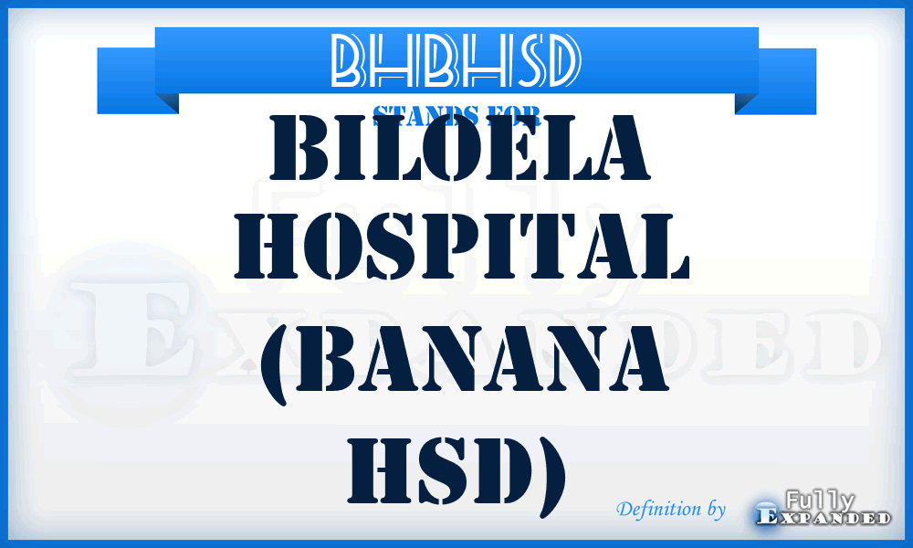 BHBHSD - Biloela Hospital (Banana HSD)