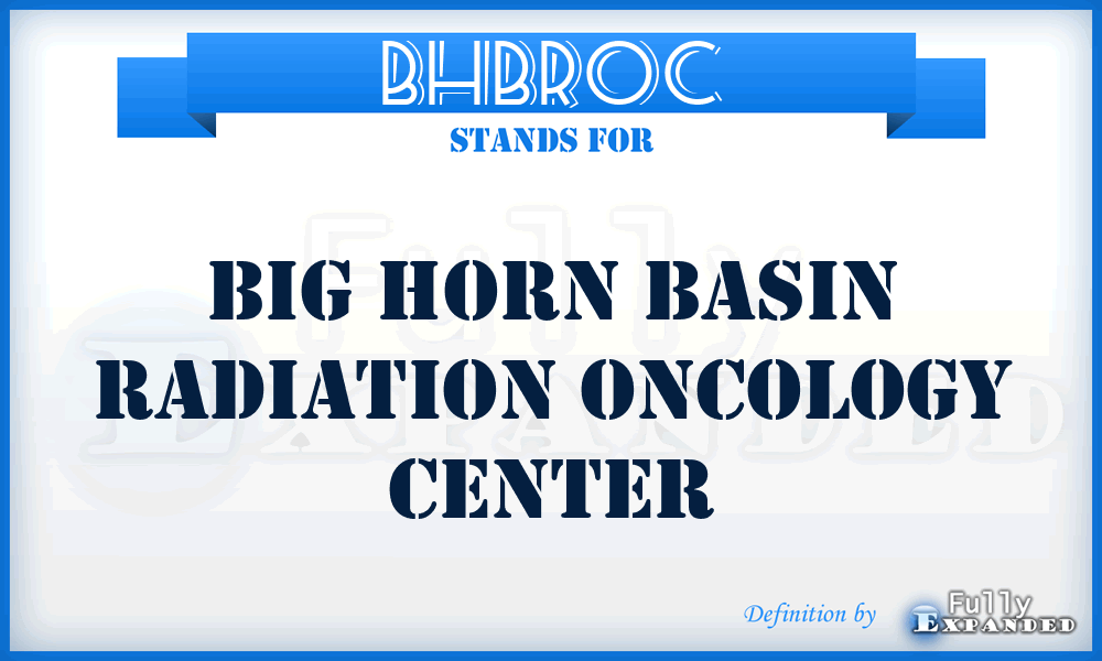 BHBROC - Big Horn Basin Radiation Oncology Center
