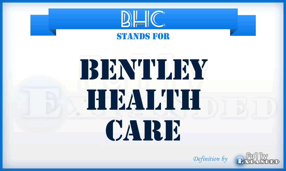 BHC - Bentley Health Care