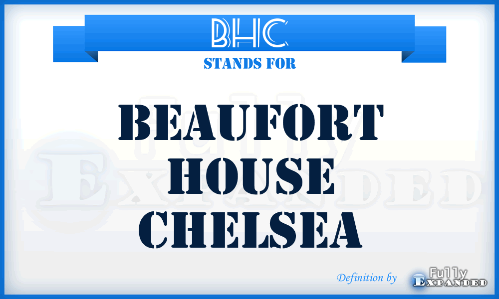 BHC - Beaufort House Chelsea