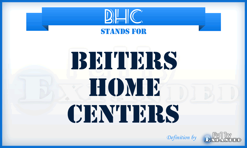 BHC - Beiters Home Centers