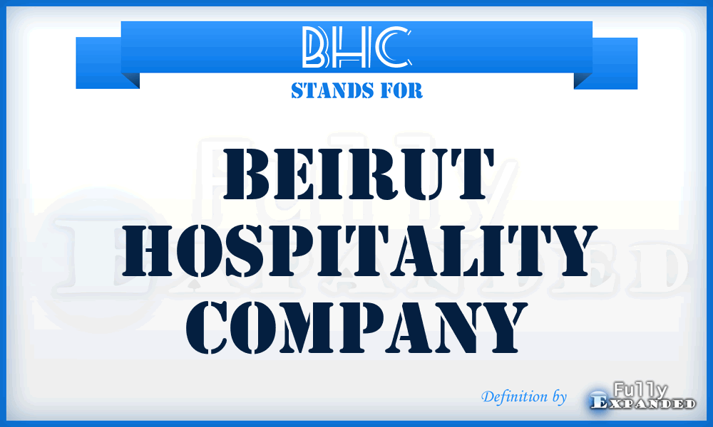BHC - Beirut Hospitality Company