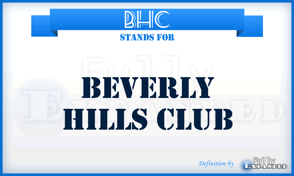 BHC - Beverly Hills Club