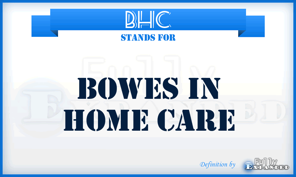 BHC - Bowes in Home Care