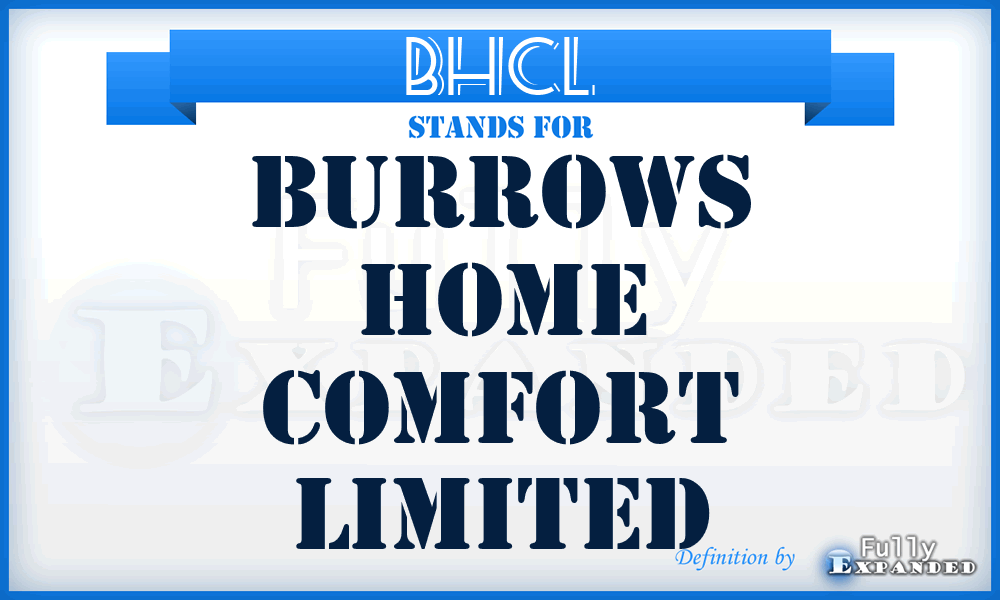 BHCL - Burrows Home Comfort Limited