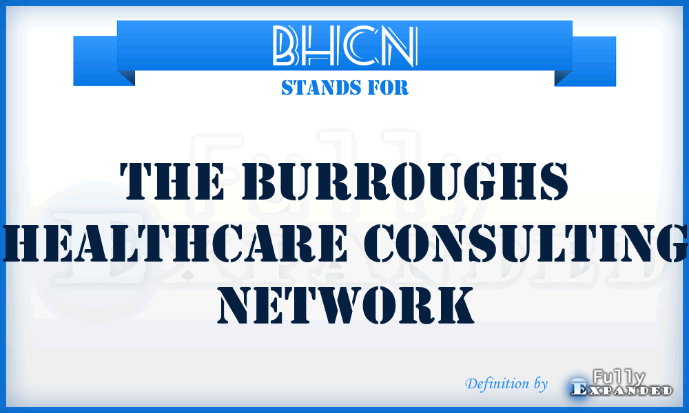 BHCN - The Burroughs Healthcare Consulting Network