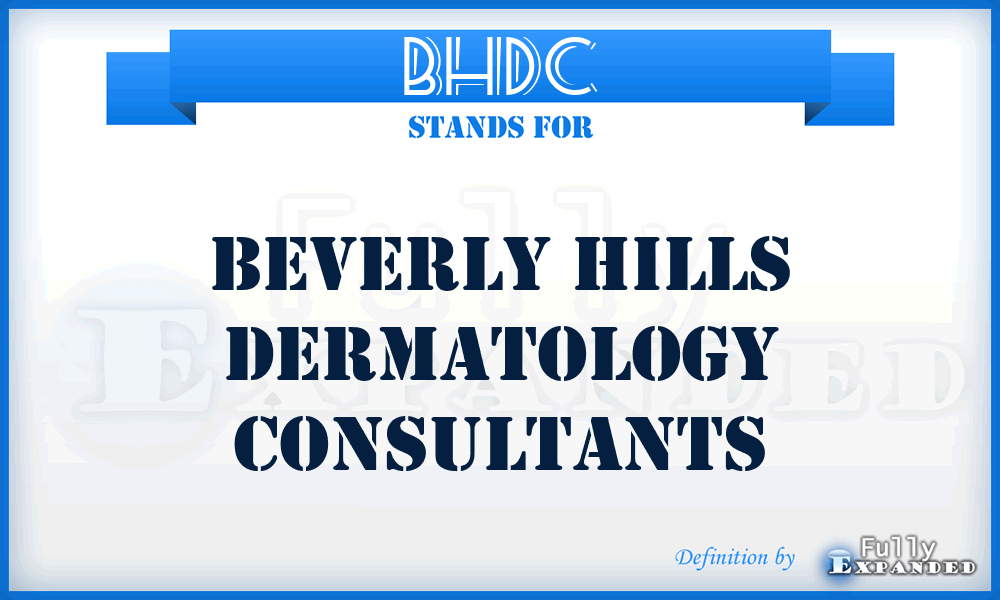 BHDC - Beverly Hills Dermatology Consultants