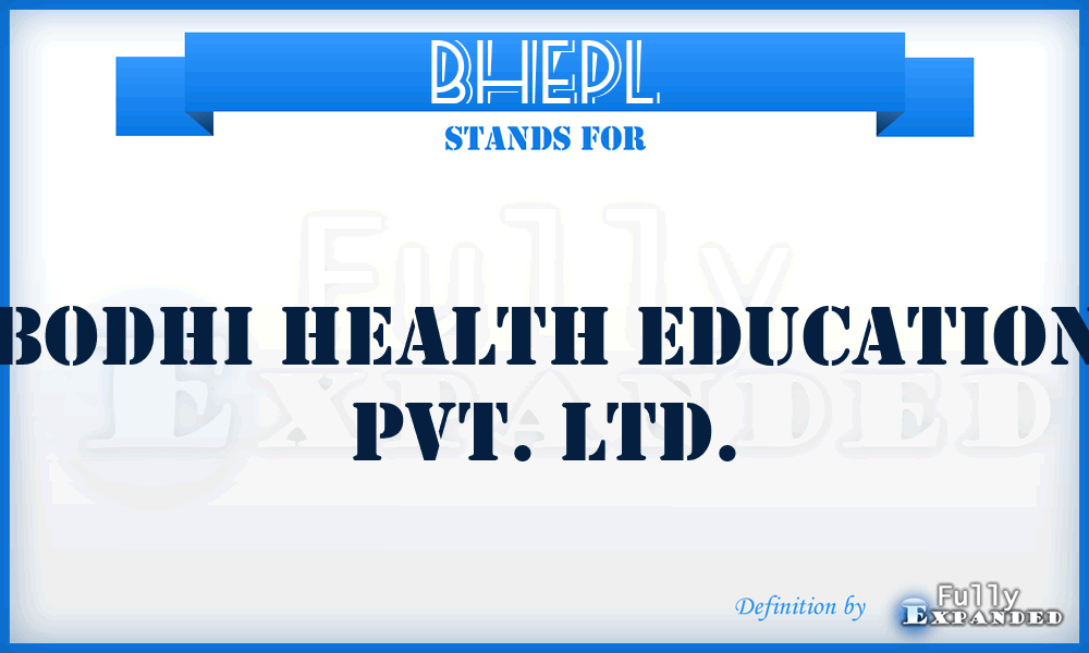 BHEPL - Bodhi Health Education Pvt. Ltd.