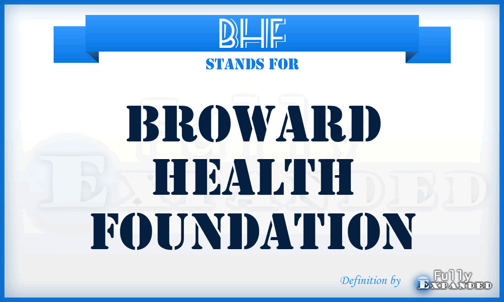 BHF - Broward Health Foundation