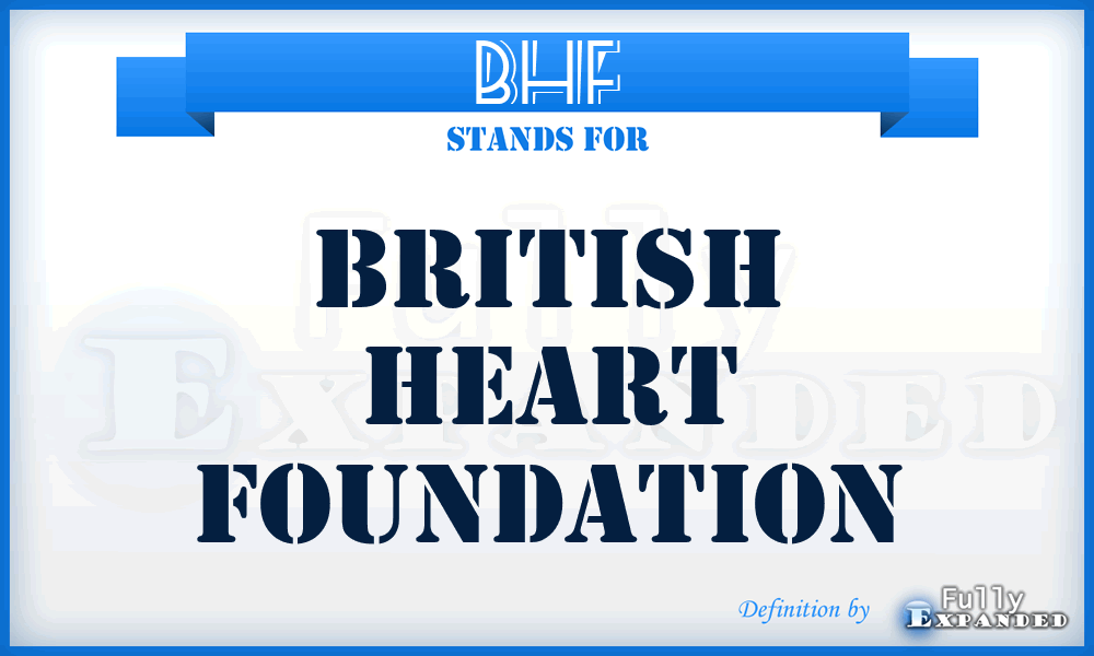 BHF - British Heart Foundation
