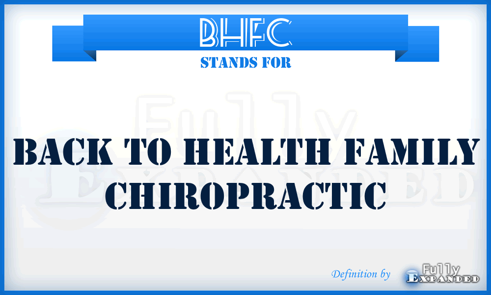 BHFC - Back to Health Family Chiropractic