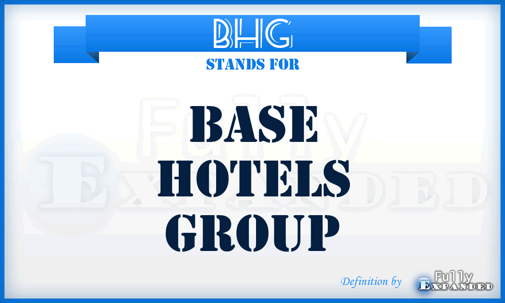 BHG - Base Hotels Group